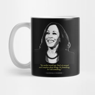 Kamala Harris Quote Mug